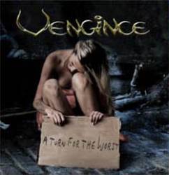 Vengince : A Turn for the Worst